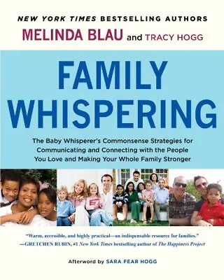 Family Whispering: The Baby Whisperer's Commonsense Strategies F • £10.08
