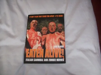 Eaten Alive Book By Jay Slater • £12.50