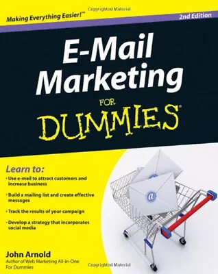 E-Mail Marketing For Dummies Paperback John Arnold • $8.55