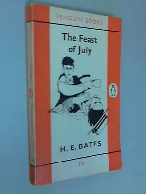 £2.23 • Buy The Feast Of July,H. E. Bates