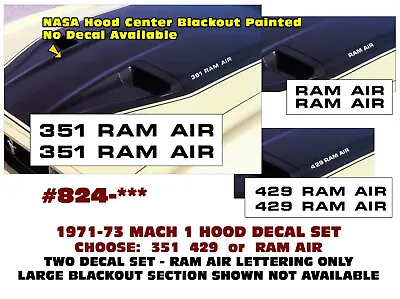 824 1971 1972 1973 FORD MUSTANG MACH 1 Or BOSS - RAM AIR DECAL SET Choose • $17.95