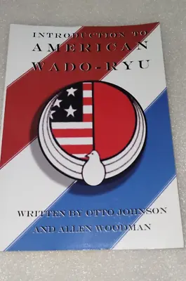 Introduction To American Wado Ryu : American Wado Ryu Karate Paperback By Wo... • $15