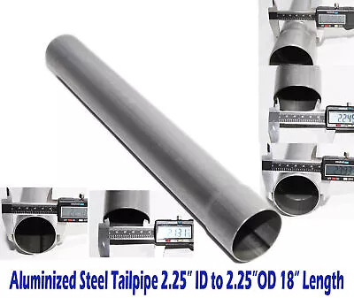 Straight Exhaust Pipe Tailpipe 2.25 OD To 2.25 ID Length 18   Aluminized Steel • $18