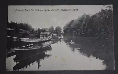 1908 Muskegon Michigan Postcard - Channel At Lake Harbor W Steam Boat Launch • $7.95