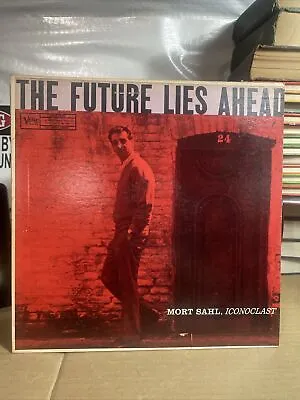 Mort Sahl – The Future Lies Ahead - VINYL RECORD Iconoclast MG V-15002 • $8