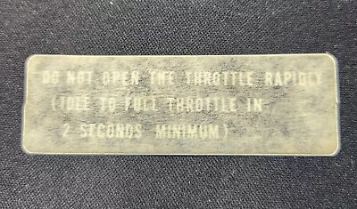 P/N :76406-000 Piper PL*Do Not Open The Throttle Rapidly Idle 2 Seconds • $9.99