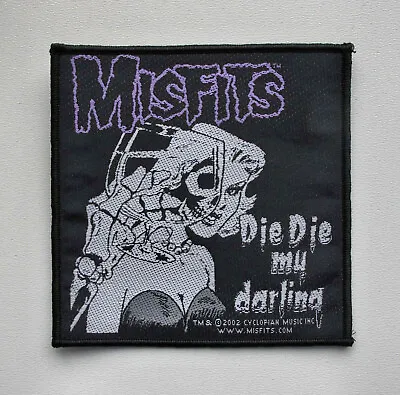 MISFITS - Die Die My Darling - Official Woven Patch / Samhain Minor Threat  • $10