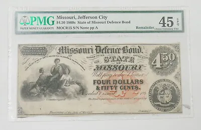 1860 $4.50 State Of Missouri Defense Bond Obsolete Note Certified PMG XF 45 EPQ • $199.99