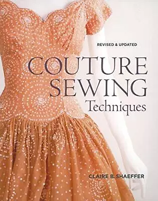 £19.23 • Buy Couture Sewing Techniques