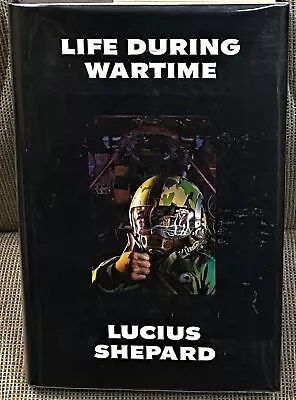 £24.28 • Buy Lucius Shepard / LIFE DURING WARTIME 1st Edition 1988