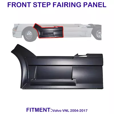 Front Step Fairing Panel For Volvo VNL 2004-2017 Driver (LH) Side  • $389