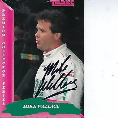 Mike Wallace Signed 1993 Traks Racing #9 - Nascar • $3