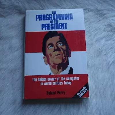 ROLAND PERRY The Programming Of The President Vintage Politics Book Hardcover • $60.66