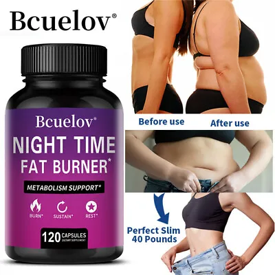 NIGHT TIME FAT BURNER Weight Loss Diet Capsules STRONGEST Fat Burn 120 Capsules • £13.03