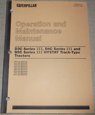 Cat Caterpillar D3c D4c D5c Series Iii Hystat Dozer Operation Maintenance Manual • $79.99