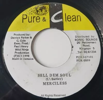 Merciless - Sell Dem Soul / Night Rider Version Vinyl 45 - 1998 Pure & Clean  • $6.50