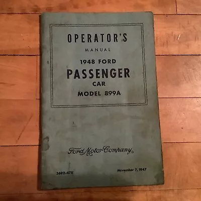 Vintage 1948 Ford Passenger Car Model 899A Operator's Manual Ford Motor Company • $5