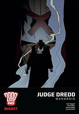 Judge Dredd: Mandroid (John Dredd) By Wagner Walker Coleby Critchlow New+- • $13.86