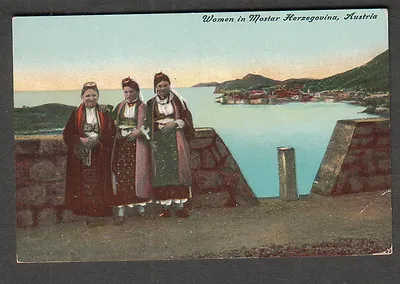 Austria Unmailed Post Card Women At Mostar Herzegovina/Illyrian Province • $7