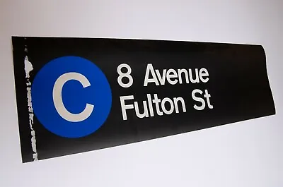 New York City Subway C 8 Avenue Fulton St. Roll Sign R32 MTA NYC TA • $49.99