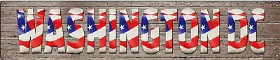 Washington DC USA Flag Lettering Metal Street Sign 5  X 24  Wall Decor - DS • $29.95