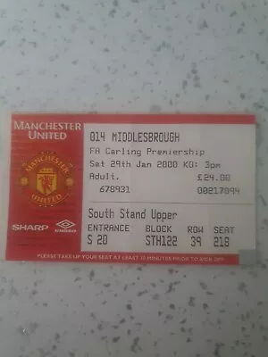 1999/00 Manchester United V Middlesbrough Ticket  • £1