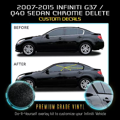 For 2007-2015 Infiniti G35 G37 Q40 Sedan Window Chrome Delete Kit - Glossy Matte • $55.26