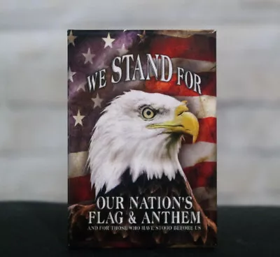 We Stand For Our Flag - Refrigerator / Toolbox Magnet - All American Man Cave • $3.99