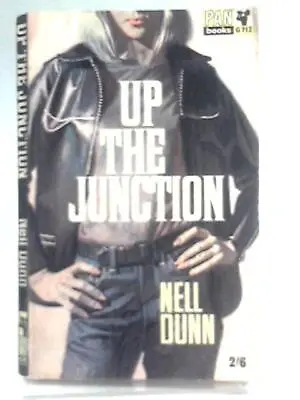 Up The The Junction (Nell Dunn - 1963) (ID:63065) • £6.94