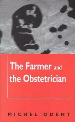 The Farmer And The Obstetrician • £11.83