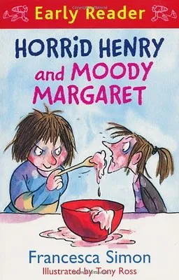 Horrid Henry And Moody Margaret (HORRID HENRY EARLY READER) By Francesca Simon • £2.40