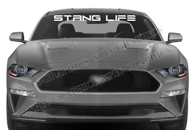 Stang Life Windshield Banner Sticker Decal Fits Ford Mustang • $11.99