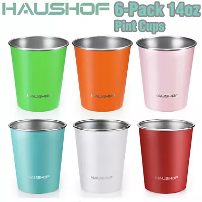 HAUSHOF 14oz Pint Cup Stainless Steel Cup Stackable Metal Beer Pint Cups 6 Pack • $23.99