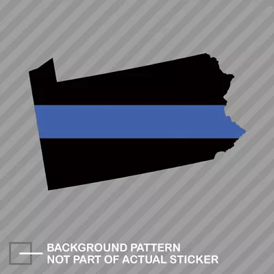 Pennsylvania State Shaped The Thin Blue Line Sticker Police Support PA V2 • $21.96