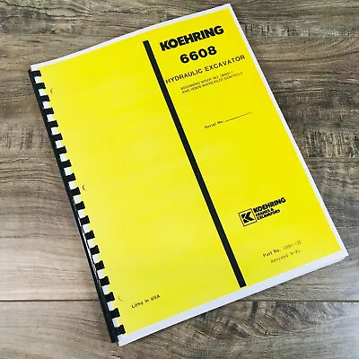 $26.97 • Buy Koehring 6608 Hydraulic Excavator Parts Manual Catalog Assembly S/N 193501-1