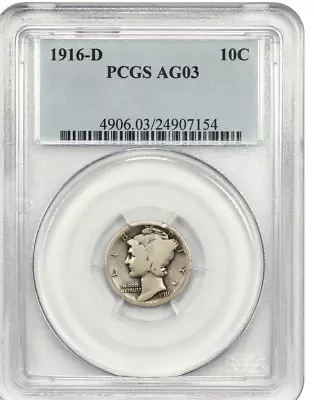 1916-D MERCURY 10c PCGS AG03 LOTS OF MEAT LEFT ON BONE- GOOD LOOKER FOR GRADE • $999