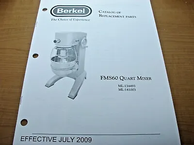 Berkel FMS60 Quart Mixer Catalog Of Replacement Parts ML-134493 ML-141003 • $12.99