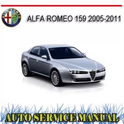 Alfa Romeo 159 2005-2011 Workshop Repair Service Manual~dvd • $19.99