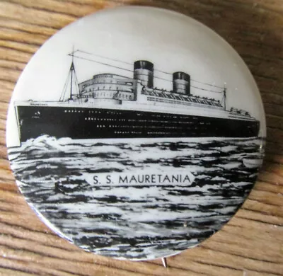 Cunard Line Steamship Ocean Liner Two Stack SS Mauretania Pinback Button • $12