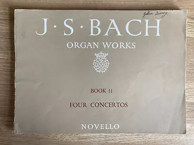 J. S. Bach Organ Works Book 11  Four Concertos BWV 592 593 594 And 595 • £1.99