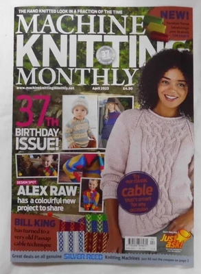 £8.50 • Buy Machine Knitting Monthly Magazine Apr 2023 Birthday Issue, Alex Raw, Cable Class
