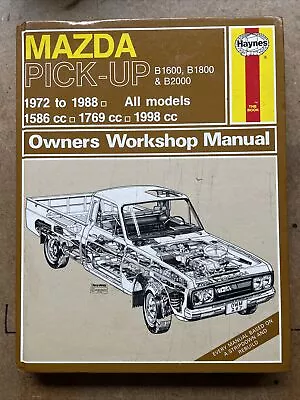 Haynes Owners Workshop Manual Mazda Pick-Up 1972 To 1988 B1600 B1800 B2000 VGC • $18.50