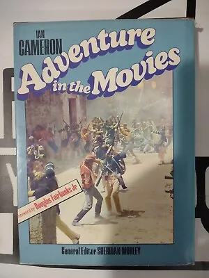 Adventure In The Movies By Ian Cameron 1974 Hardcover Vintage • $2.50
