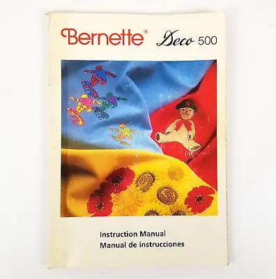 Bernina Bernette Deco 500 Sewing Machine Instruction Manual ONLY English/Spanish • $14.99