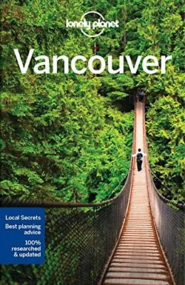 Lonely Planet Vancouver (Travel Guide) By Lonely Planet John L .9781786573339 • £2.39