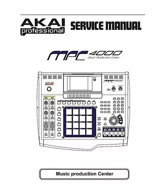 AKAI MPC 4000 Music Production Center SERVICE MANUAL • $14.95