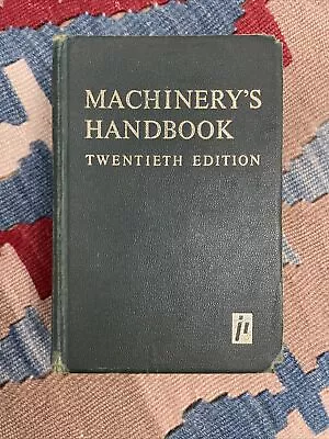 Machinery's Handbook 20th (Twentieth) Edition Vintage 1978 4th Printing • $20