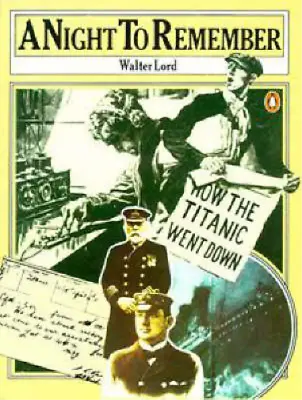 A Night To Remember Walter Lord Used; Good Book • £3.35