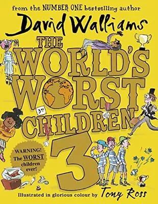 The World� S Worst Children 3: Fiendishly Funny New Short... By Walliams David • £3.49