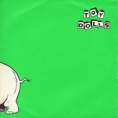 Toy Dolls - Nellie The Elephant (Vinyl) • £7.88